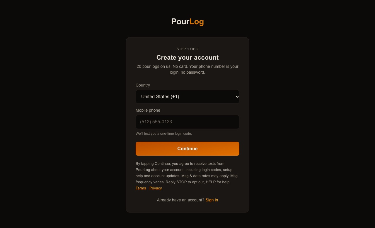 PourLog phone screen with the text-message disclosure directly under the Continue button
